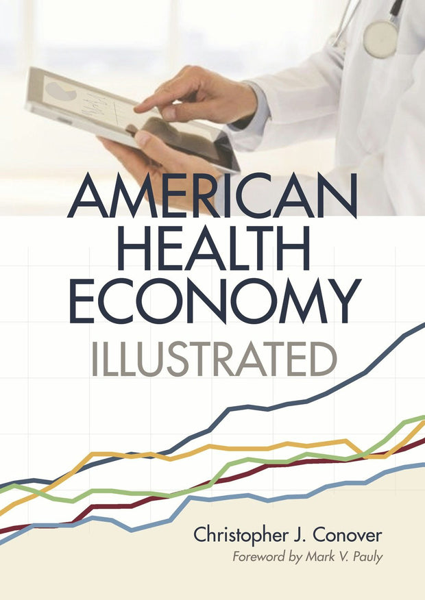Cover image for American Health Economy Illustrated, isbn: 9780844772011