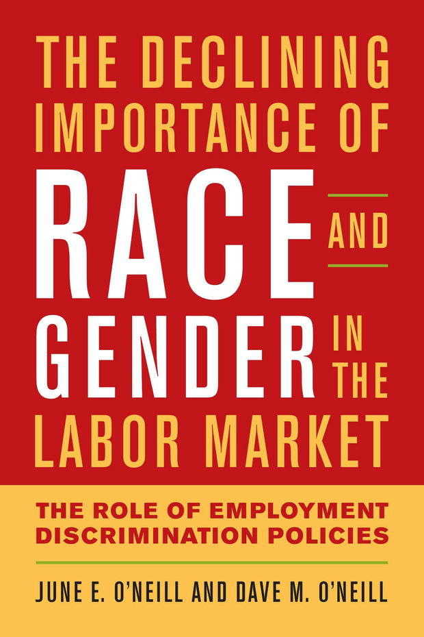 Cover image for The Declining Importance of Race and Gender in the Labor Market, isbn: 9780844772448
