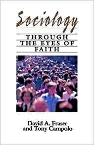 Cover image for Sociology Through The Eyes of Faith, isbn: 9780851114309