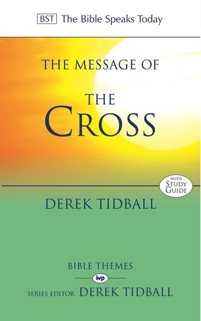 Cover image for The Message of the Cross, isbn: 9780851115436