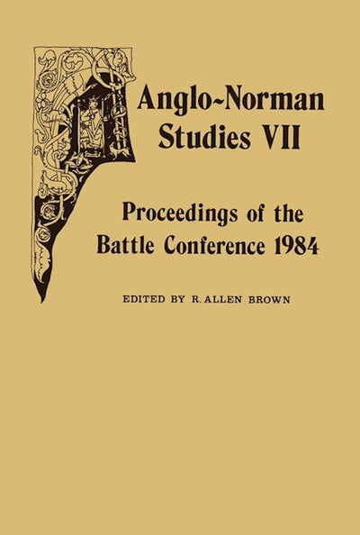 Anglo-Norman Studies VII