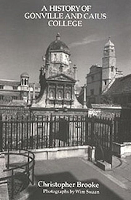 Book cover image for History of Gonville and Caius College ISBN: 9780851154237