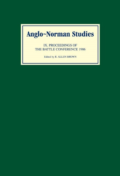 Anglo-Norman Studies IX