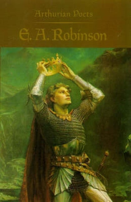 Book cover image for Arthurian Poets: Edwin Arlington Robinson ISBN: 9780851155456