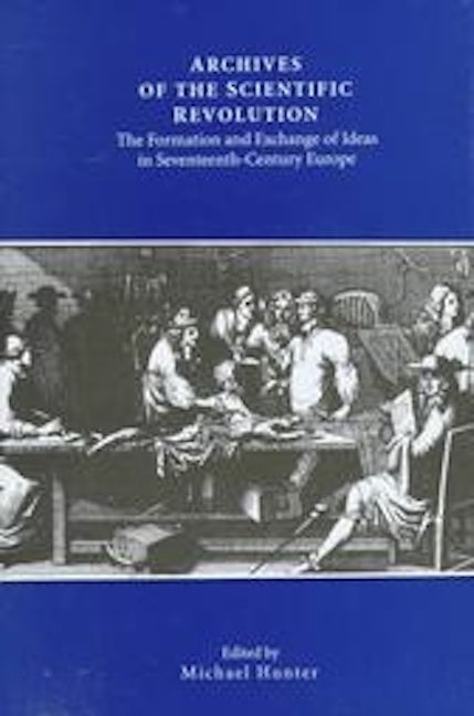 Book cover image for Archives of the Scientific Revolution ISBN: 9780851155531