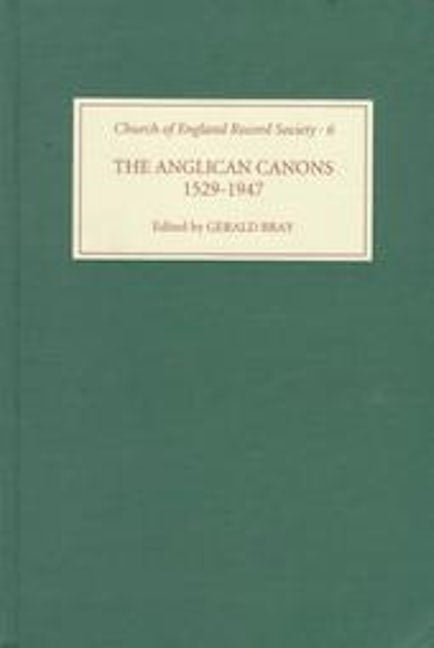 Book cover image for The Anglican Canons, 1529-1947 ISBN: 9780851155579