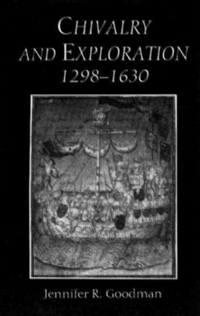 Book cover image for Chivalry and Exploration, 1298-1630 ISBN: 9780851157009