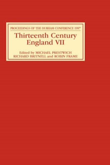Book cover image for Thirteenth Century England VII ISBN: 9780851157191