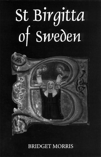 Book cover image for St Birgitta of Sweden ISBN: 9780851157276