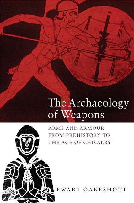 Book cover image for The Archaeology of Weapons ISBN: 9780851157382