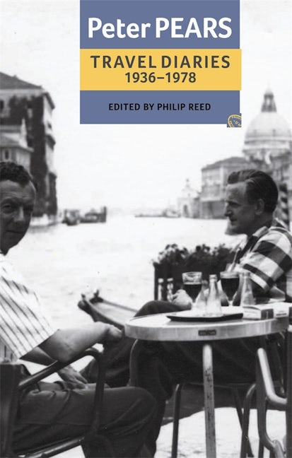 Book cover image for The Travel Diaries of Peter Pears, 1936-1978 ISBN: 9780851157412