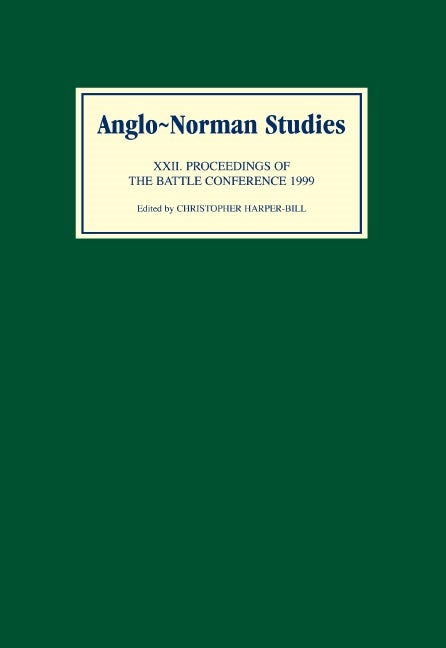 Book cover image for Anglo-Norman Studies XXII ISBN: 9780851157962