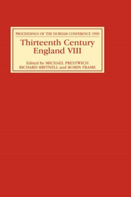 Book cover image for Thirteenth Century England VIII ISBN: 9780851158129
