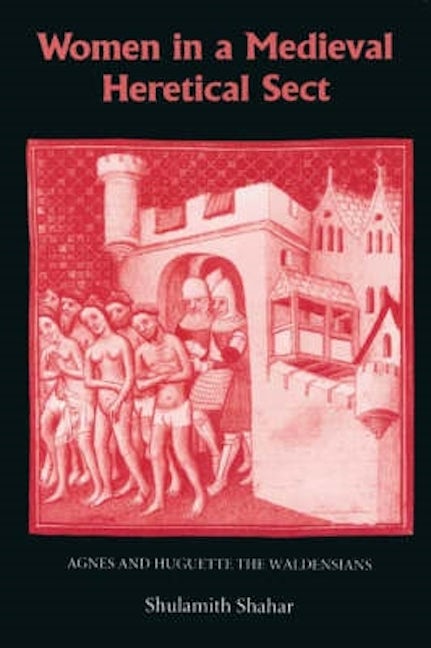 Book cover image for Women in a Medieval Heretical Sect ISBN: 9780851158150