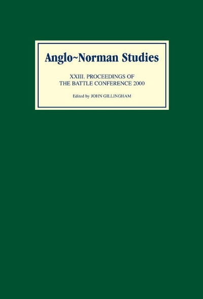 Anglo-Norman Studies XXIII