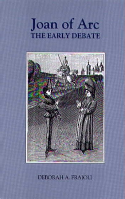 Book cover image for Joan of Arc: The Early Debate ISBN: 9780851158808