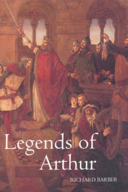 Book cover image for Legends of Arthur ISBN: 9780851159508