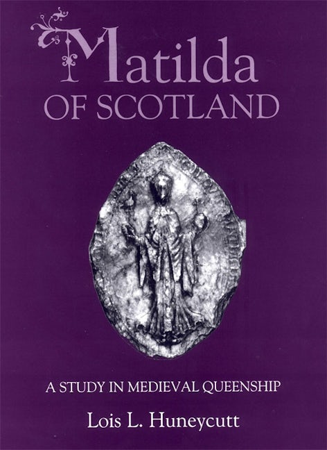 Book cover image for Matilda of Scotland ISBN: 9780851159942