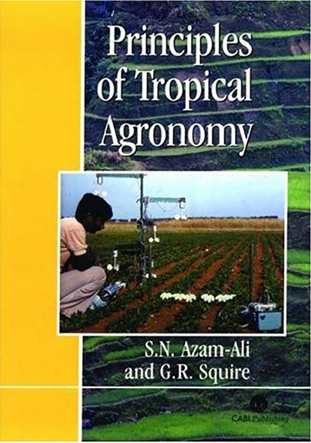 Cover image for Principles of Tropical Agronomy, isbn: 9780851991368