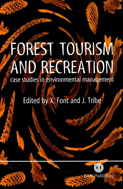 Cover image for Forest Tourism and Recreation, isbn: 9780851994147