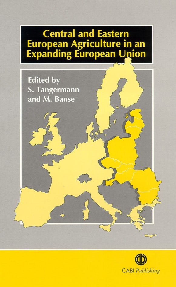 Cover image for Central and Eastern European Agriculture in an Expanding European Union, isbn: 9780851994253
