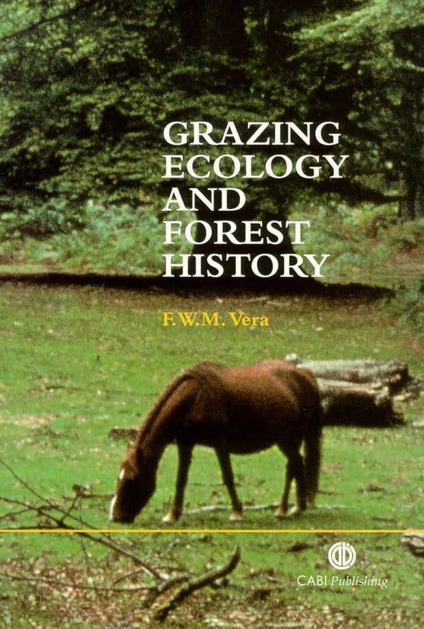 Cover image for Grazing Ecology and Forest History, isbn: 9780851994420