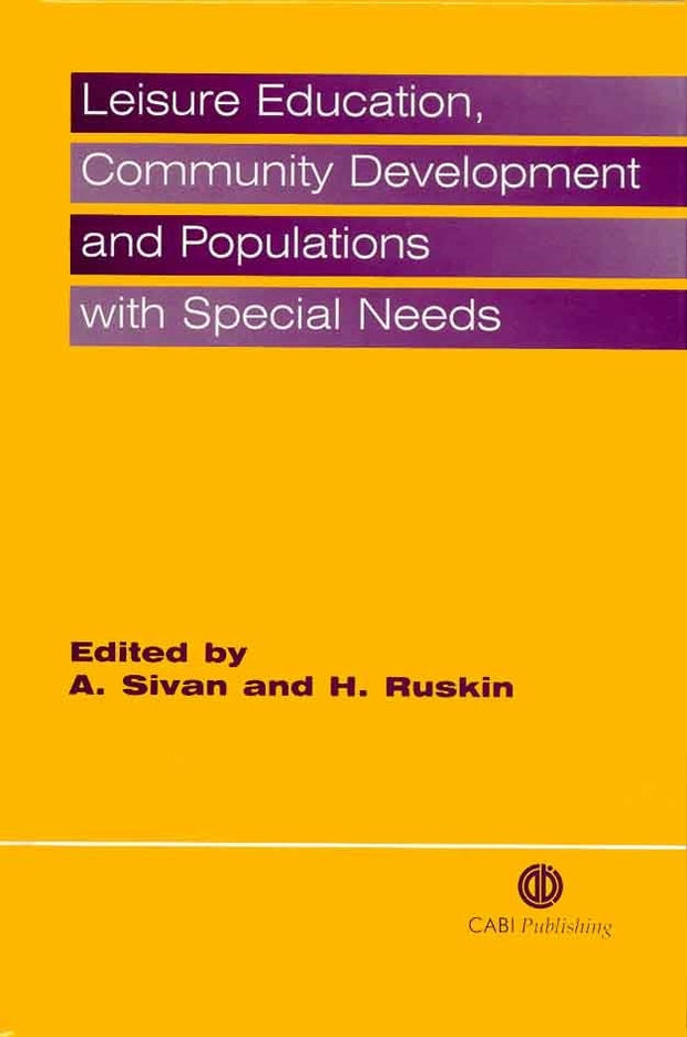Cover image for Leisure Education, Community Development and Populations with Special Needs, isbn: 9780851994444