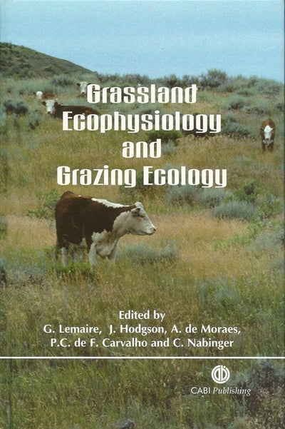 Cover image for Grassland Ecophysiology and Grazing Ecology, isbn: 9780851994529