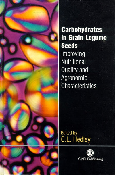 Cover image for Carbohydrates in Grain Legume Seeds, isbn: 9780851994673