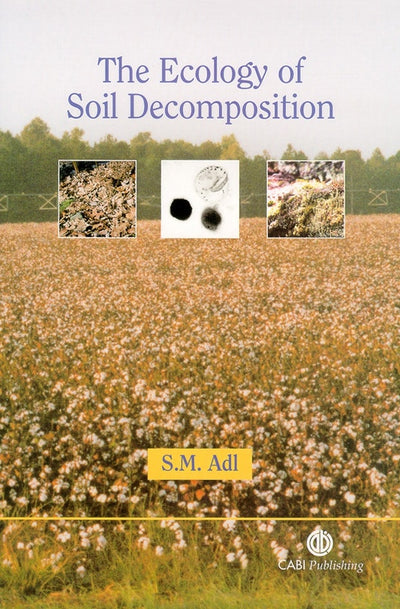 Cover image for Ecology of Soil Decomposition, isbn: 9780851996615