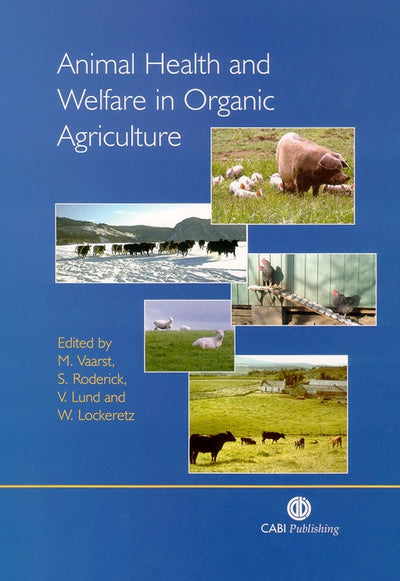 Cover image for Animal Health and Welfare in Organic Agriculture, isbn: 9780851996684