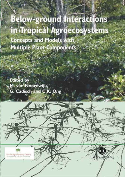 Cover image for Below-ground Interactions in Tropical Agroecosystems, isbn: 9780851996738