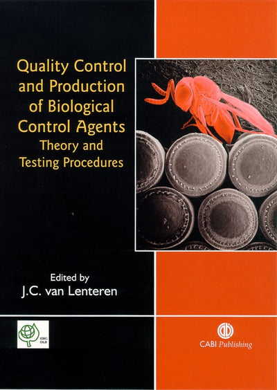 Cover image for Quality Control and Production of Biological Control Agents, isbn: 9780851996882