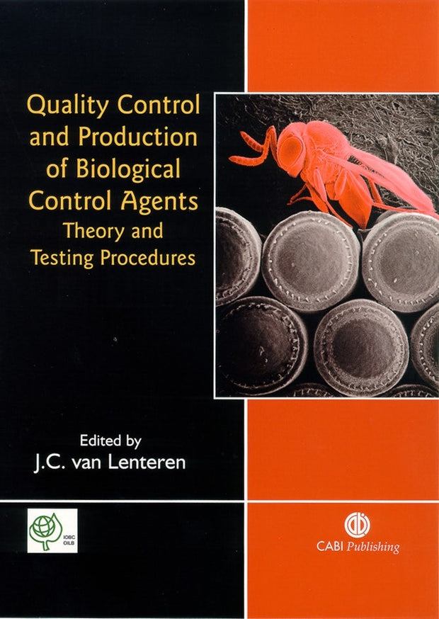 Cover image for Quality Control and Production of Biological Control Agents, isbn: 9780851996882