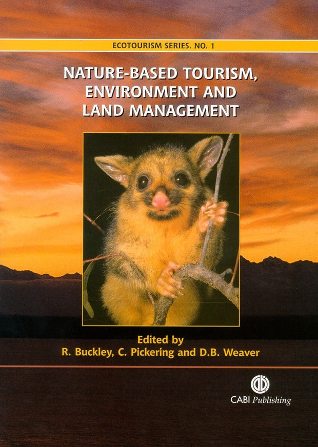 Cover image for Nature-based Tourism, Environment and Land Management, isbn: 9780851997322