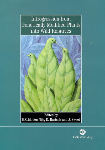 Cover image for Introgression from Genetically Modified Plants into Wild Relatives, isbn: 9780851998169