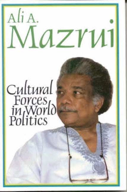 Book cover image for Cultural Forces in World Politics ISBN: 9780852553220