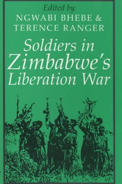 Soldiers in Zimbabwe's Liberation War