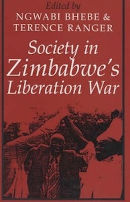 Book cover image for Society in Zimbabwe's Liberation War ISBN: 9780852556108