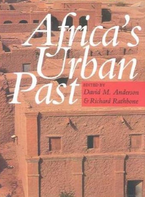 Book cover image for Africa's Urban Past ISBN: 9780852557617