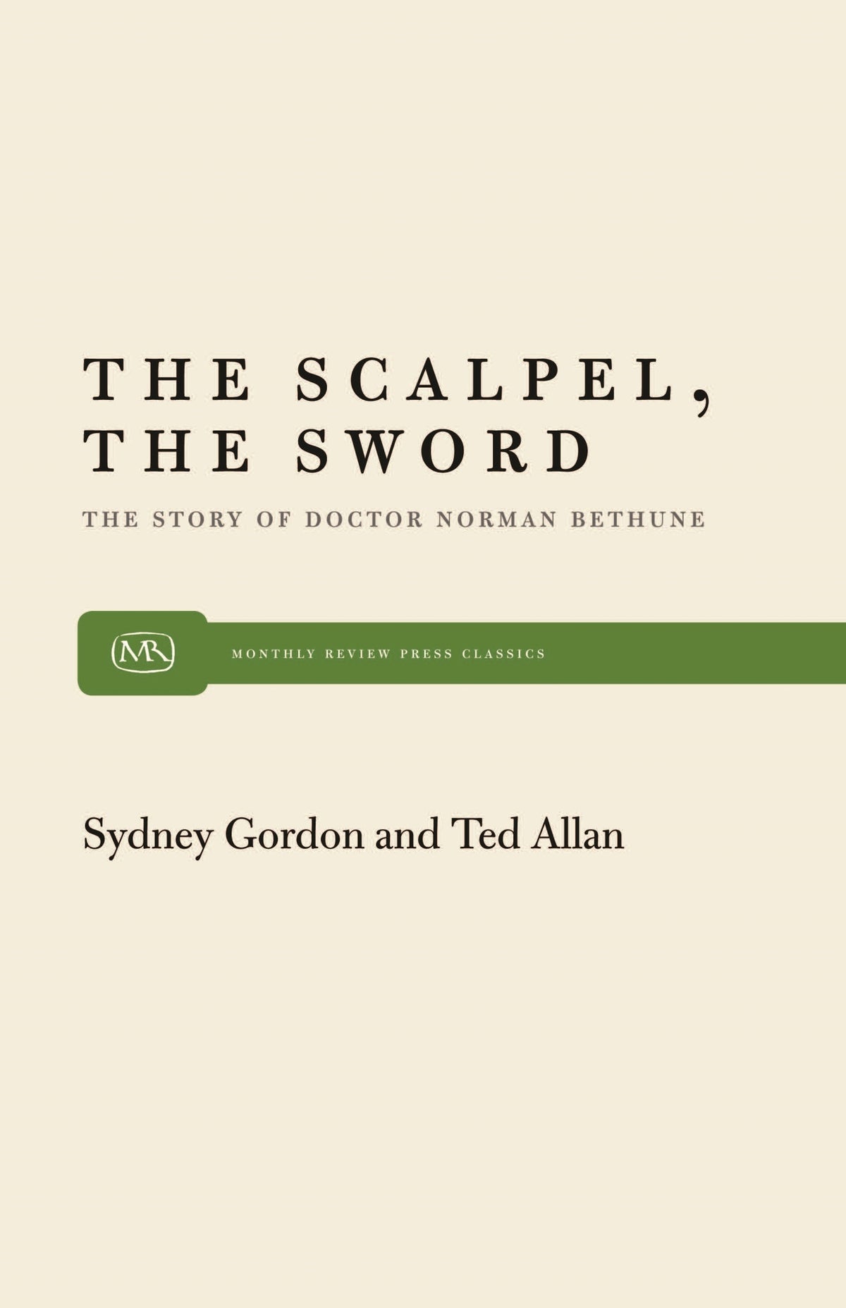 Cover image for The Scalpel, the Sword ISBN 9780853453024