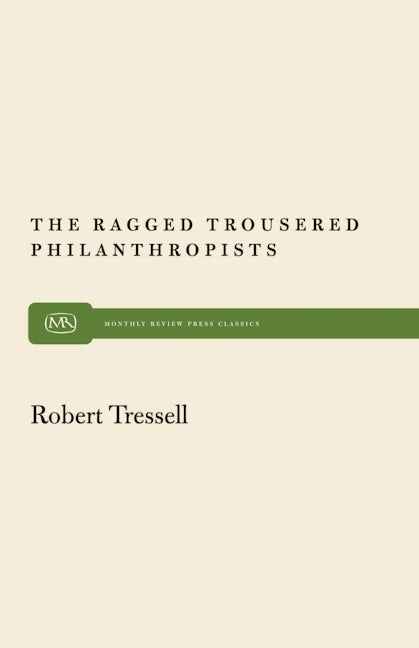 Book cover image for The Ragged Trousered Philanthropists ISBN: 9780853454571