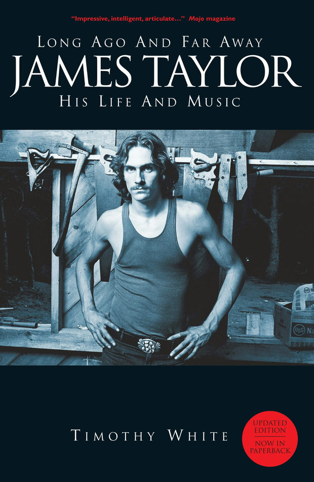 Cover image for Long Ago and Far Away: James Taylor - His Life and Music, isbn: 9780857120069