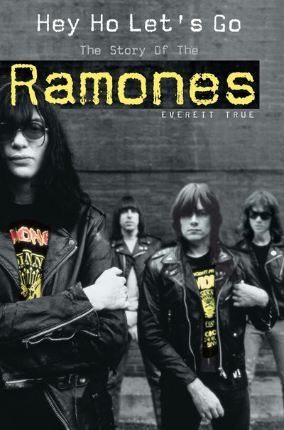 Cover image for Hey Ho Let's Go: The Story of the Ramones, isbn: 9780857120601