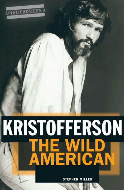Cover image for Kristofferson: The Wild American, isbn: 9780857121097