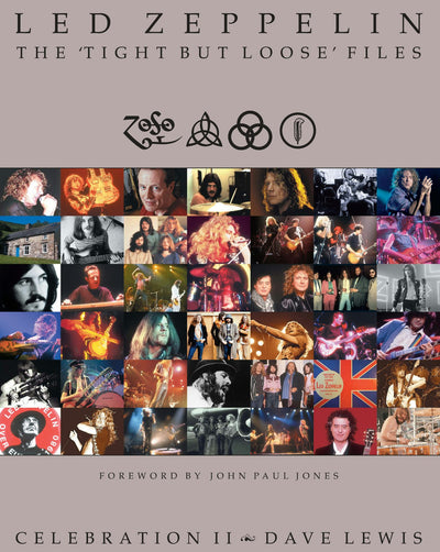 Cover image for Led Zeppelin: The 'Tight But Loose' Files, isbn: 9780857122209