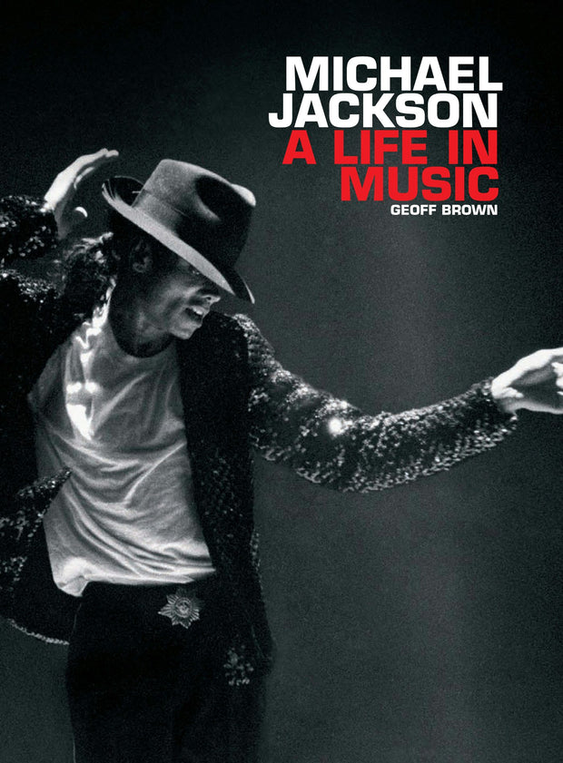 Cover image for Michael Jackson: A Life In Music, isbn: 9780857122575