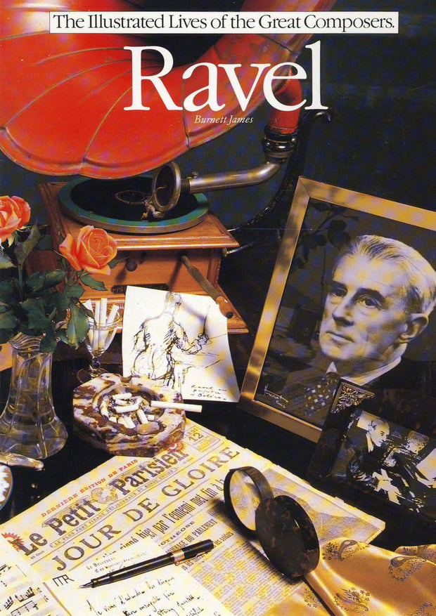 Cover image for The Illustrated Lives of the Great Composers: Ravel, isbn: 9780857124357