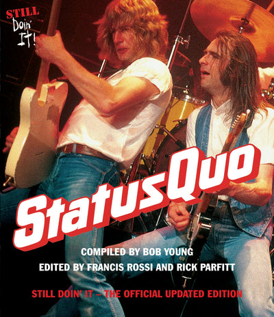 Cover image for Status Quo: Still Doin’ It The Official Updated Edition, isbn: 9780857124845
