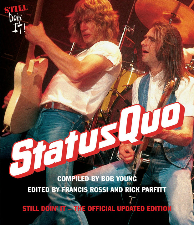 Cover image for Status Quo: Still Doin’ It The Official Updated Edition, isbn: 9780857124845